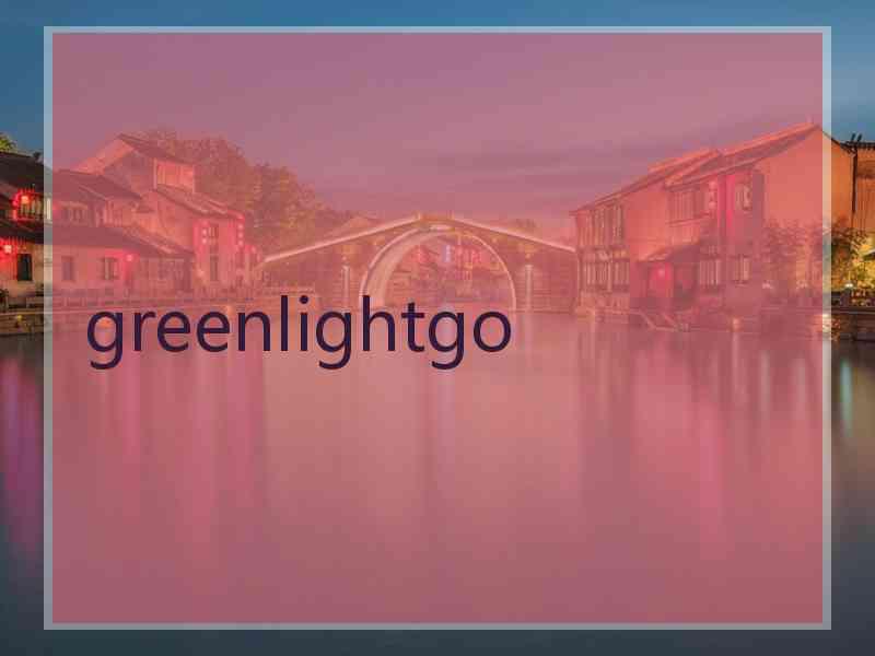 greenlightgo